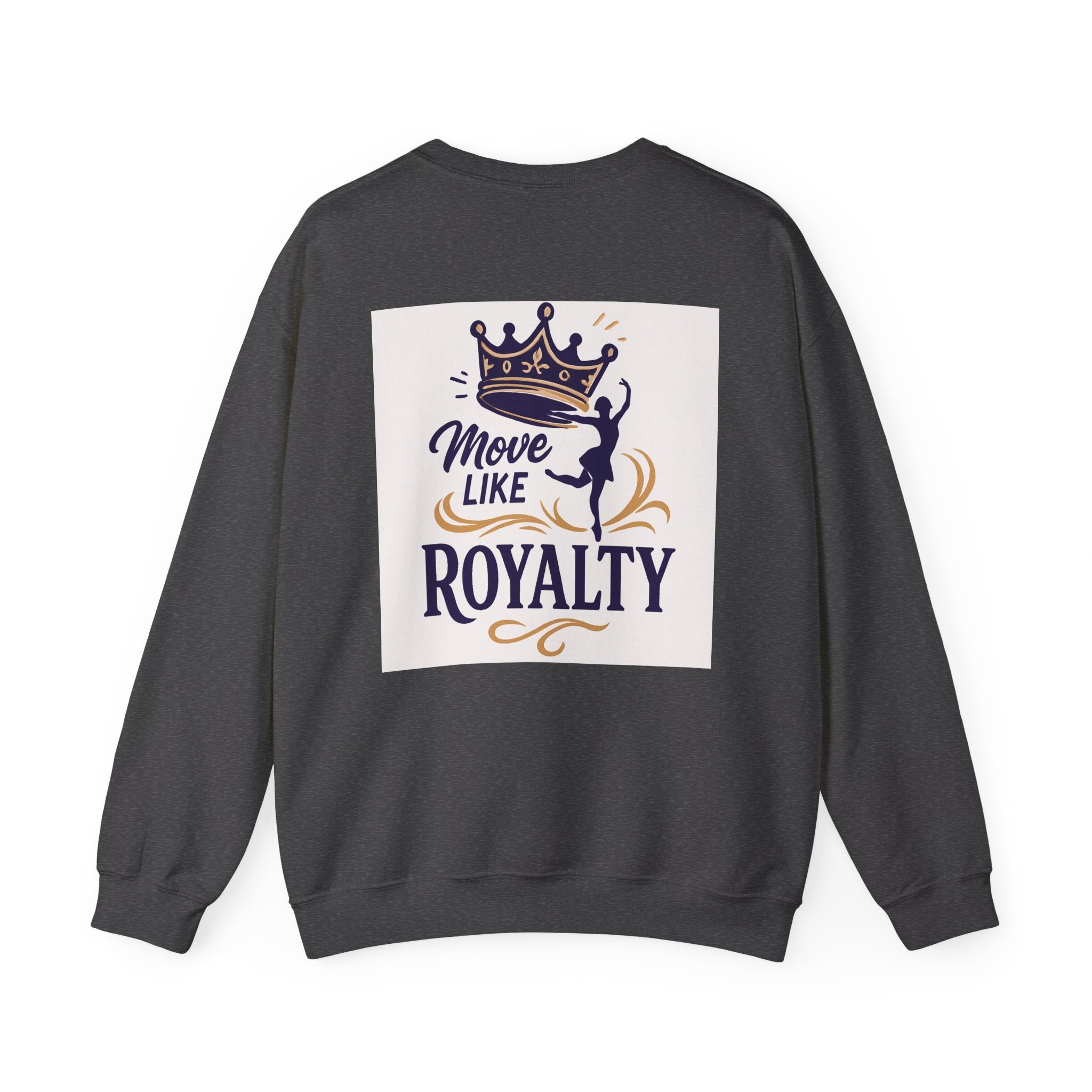 Move Like Royalty Crewneck Sweatshirt